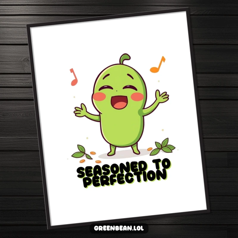 Funny Digital Art Print of a happy green bean character singing loudly while being seasoned, embodying performance and flavor.
