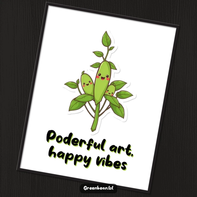 Funny digital art print of a smiling green bean plant with happy pods, evoking humorous cheer and garden delight.
