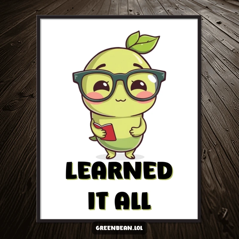 Funny studious green bean wearing reading glasses, a witty and humorous digital art print for instant decor.