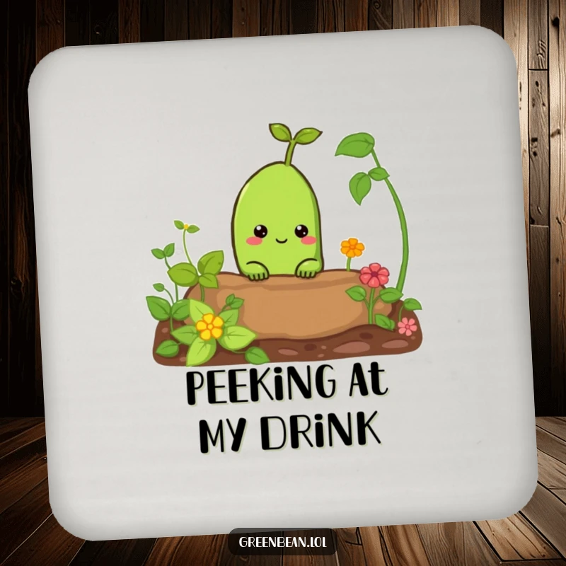 Funny coaster with a curious green bean peeking from a garden bed. Humorous protection for tables.