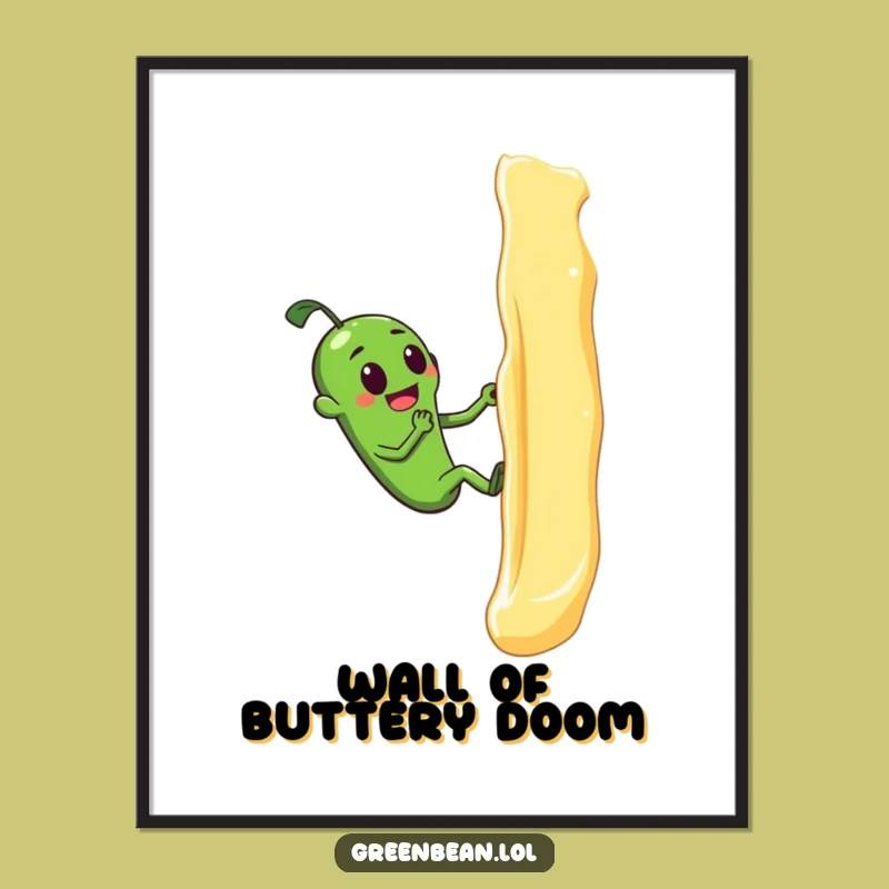 Funny Green Bean Butter Climb Poster: Humorous Veggie Art Print Gift