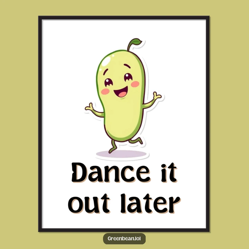 Funny Jigging Bean Poster - Hilarious Veggie Wall Art Gift for Happy Spaces