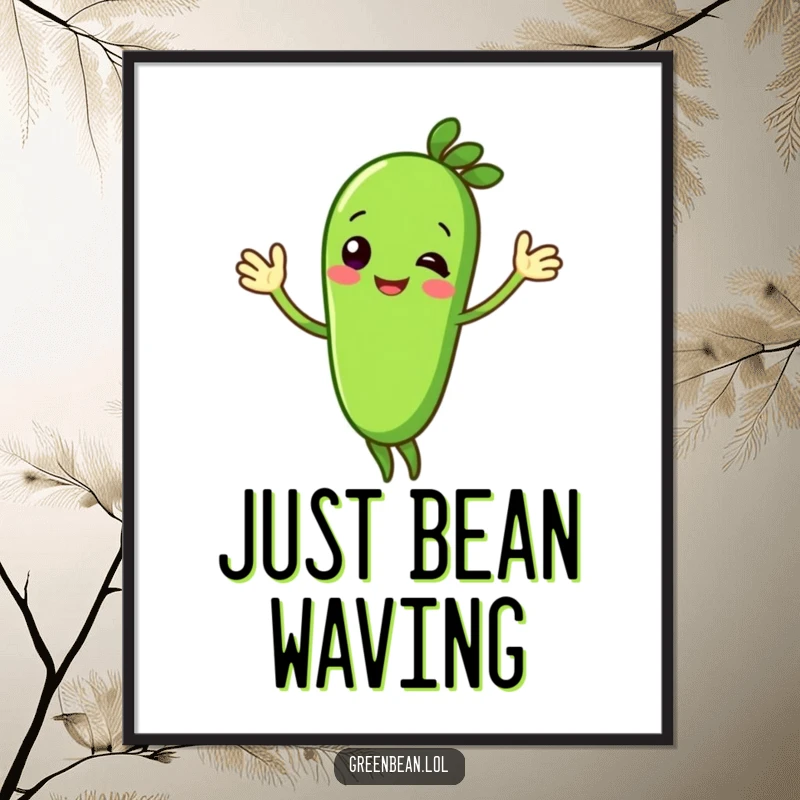 Funny green bean poster displaying a joyful character in a friendly waving gesture. This cheerful art brightens any room.