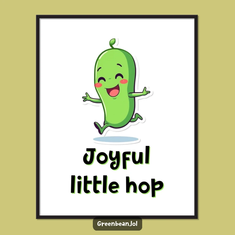 Funny Hopping Green Bean Poster: Joyful Character Art, Whimsical Funny Gift!