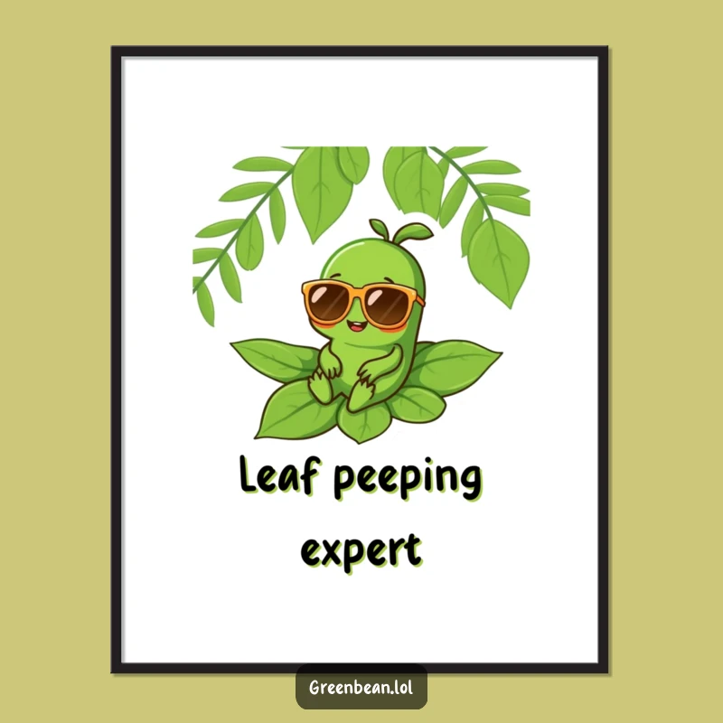 Funny Green Bean Poster: Cool Character Relaxing, Humorous Wall Art Gift