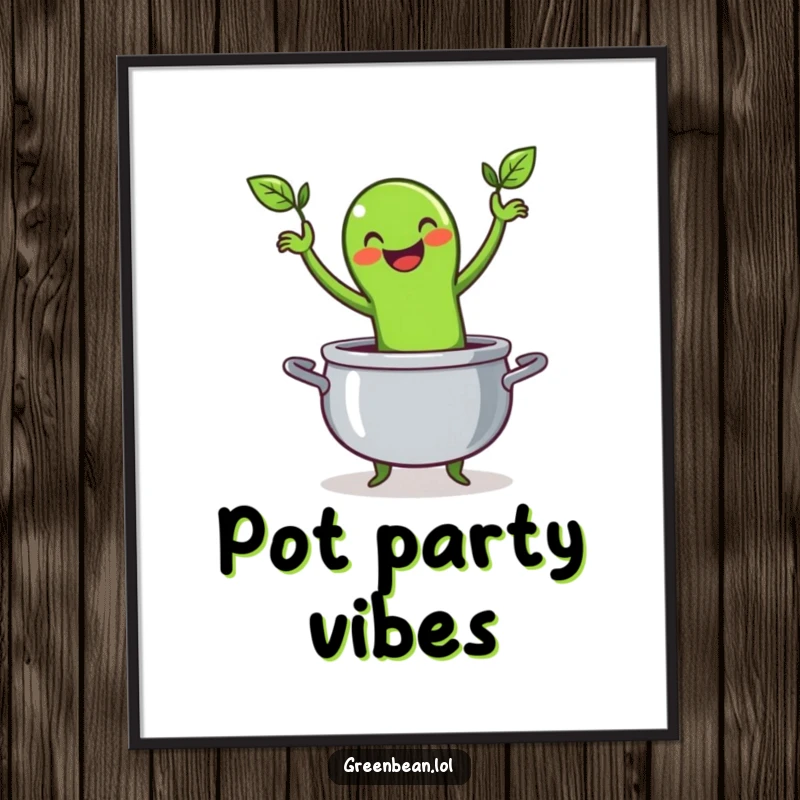 Funny poster print of a happy green bean character energetically doing a jig inside a cooking pot, conveying pure culinary joy.