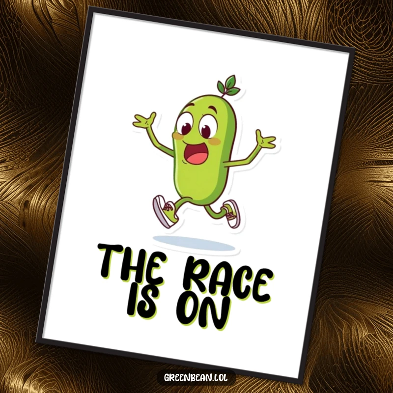 Funny green bean poster, excited character wearing tiny running shoes, sprinting forward with determination, inspirational art, funny gift.