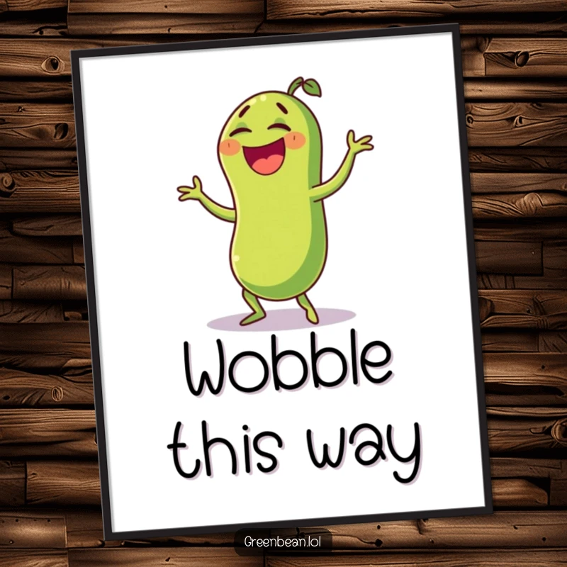 Funny green bean poster depicting a laughing character performing a hilarious wobble dance, radiating pure comedic joy and energy. Vibrant art.