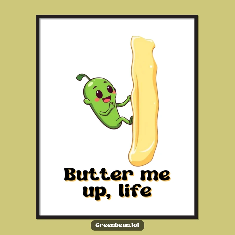 Funny Free Printable Green Bean Wall Art: Butter Climb Humor Downloadable Decor