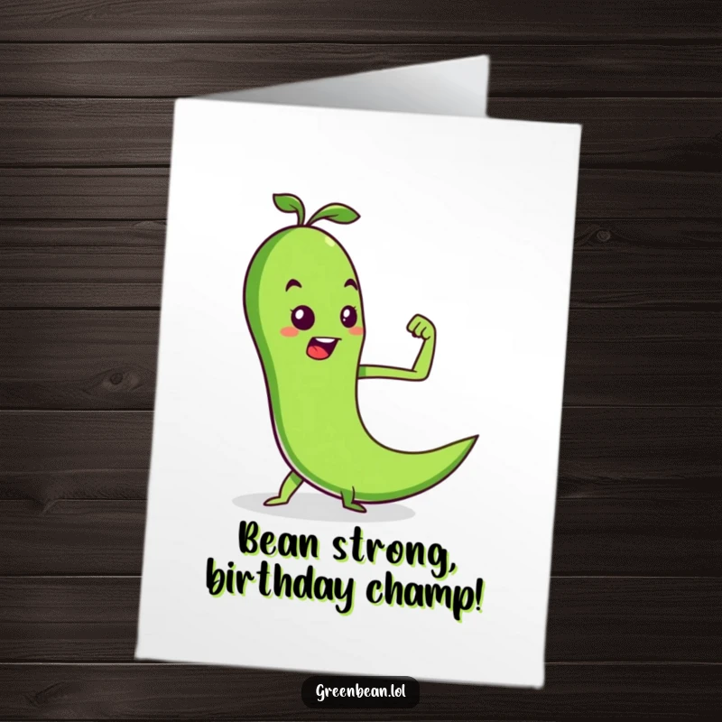 Funny Free Printable Birthday Card: Determined green bean flexing tiny pea muscle, a humorous and strong downloadable greeting.