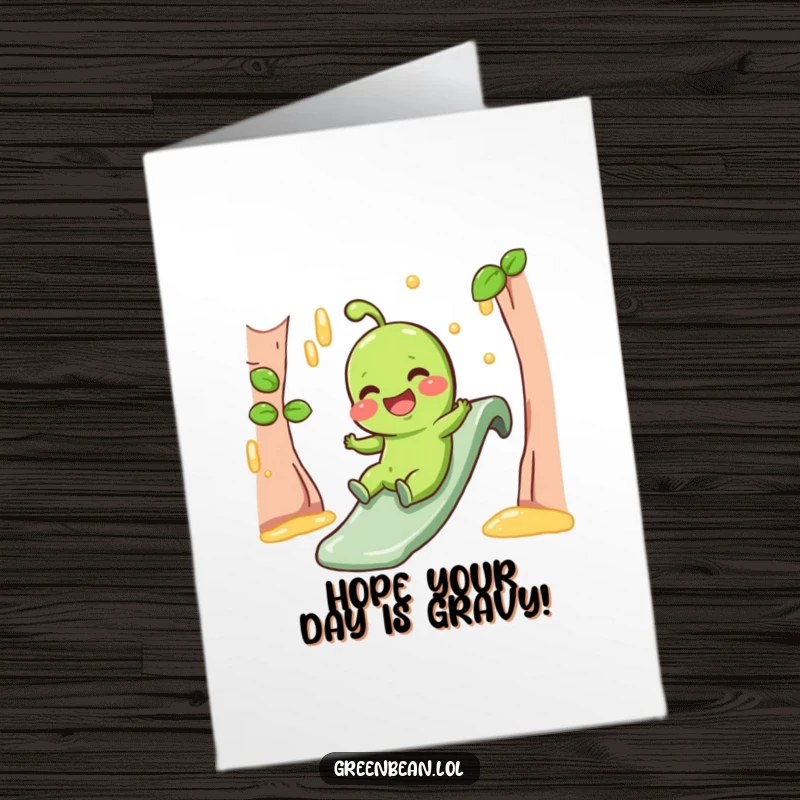 Funny free printable birthday card featuring a giggling green bean sliding down a gravy slide, perfect for a saucy celebration.