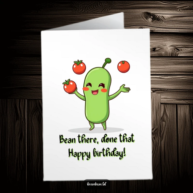 Funny Free Printable Birthday Card: Cheerful green bean character hilariously juggling three tiny tomatoes, ready to spread birthday cheer.