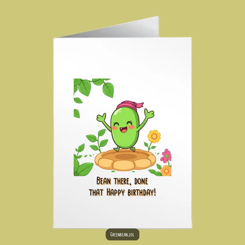 Free Printable Cheerful Green Bean Birthday Card - Funny Downloadable Gift Art