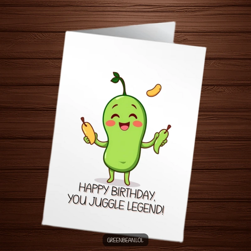 Funny Free Printable Birthday Card: Cheerful green bean joyfully juggling three other green beans, representing boundless birthday energy and fun.
