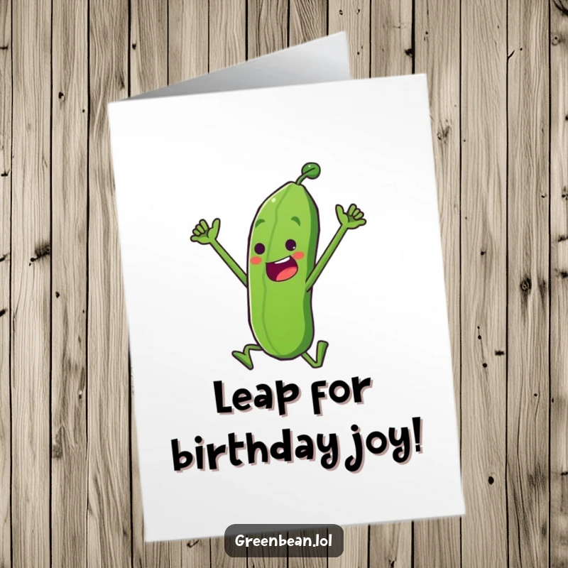 Funny Free Printable Birthday Card: A determined green bean character performs a triumphant, joyful leap.