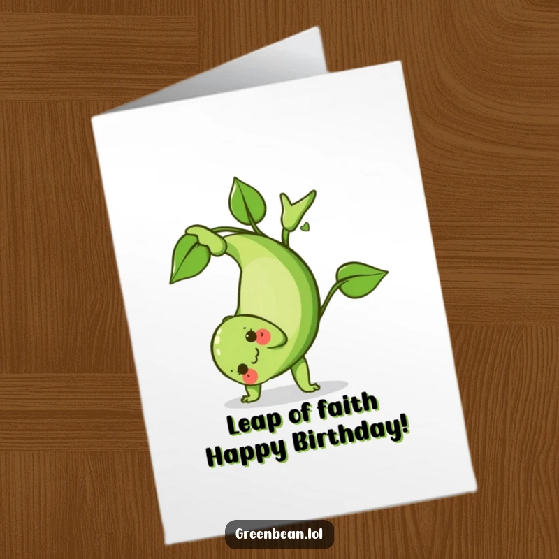 Funny Free Printable Birthday Card: Green bean doing a lively somersault with leaves flying, celebrating a birthday with energetic fun.