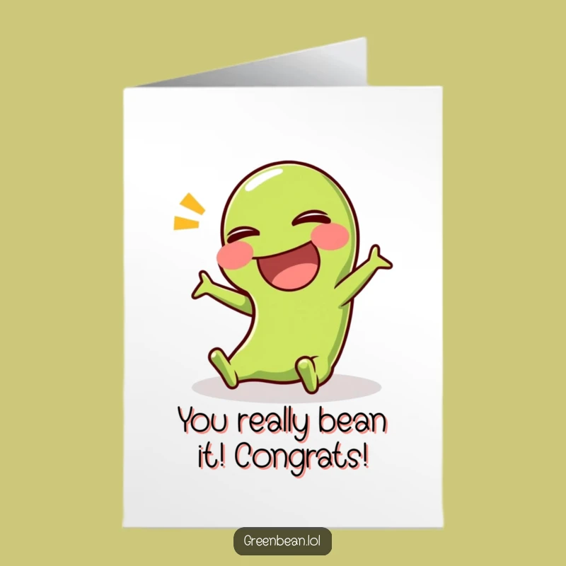 Free Printable Congrats Card: Green Bean Slip - Funny Downloadable Celebration Gift