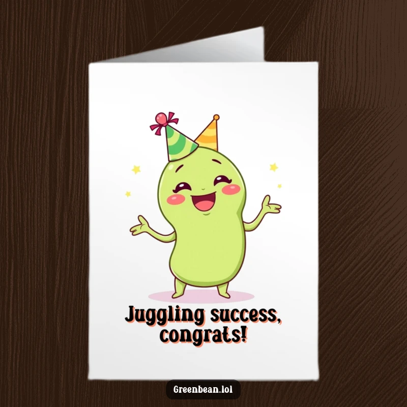 Funny Free Printable Congrats Card: A grinning green bean wearing a party hat, juggling with gusto.