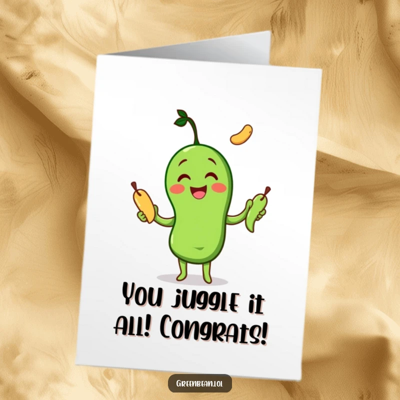 Funny Free Printable Congratulations Card: Cheerful green bean juggling three other beans, symbolizing handling success with skill and joy.