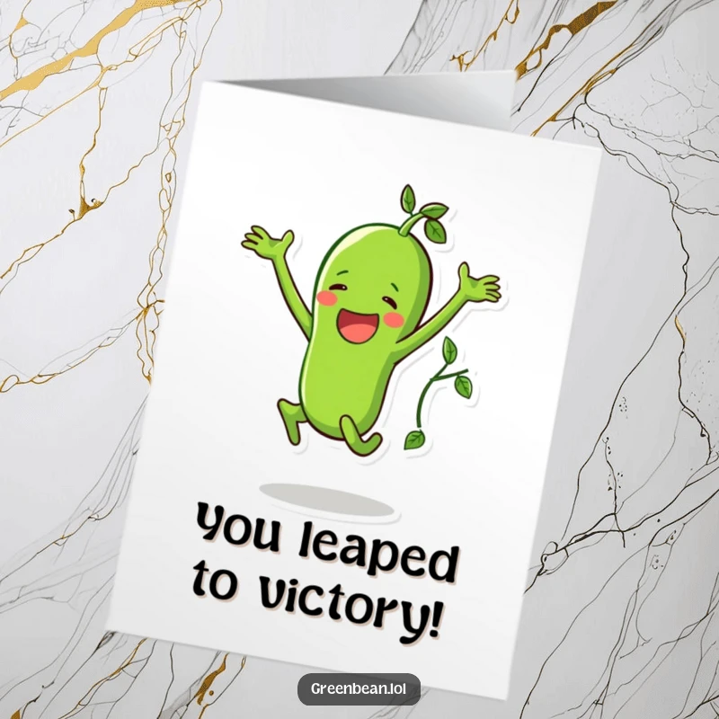 Funny Free Printable Congratulations Card: Happy green bean doing a jumping jack with a vine, celebrating a successful leap forward.