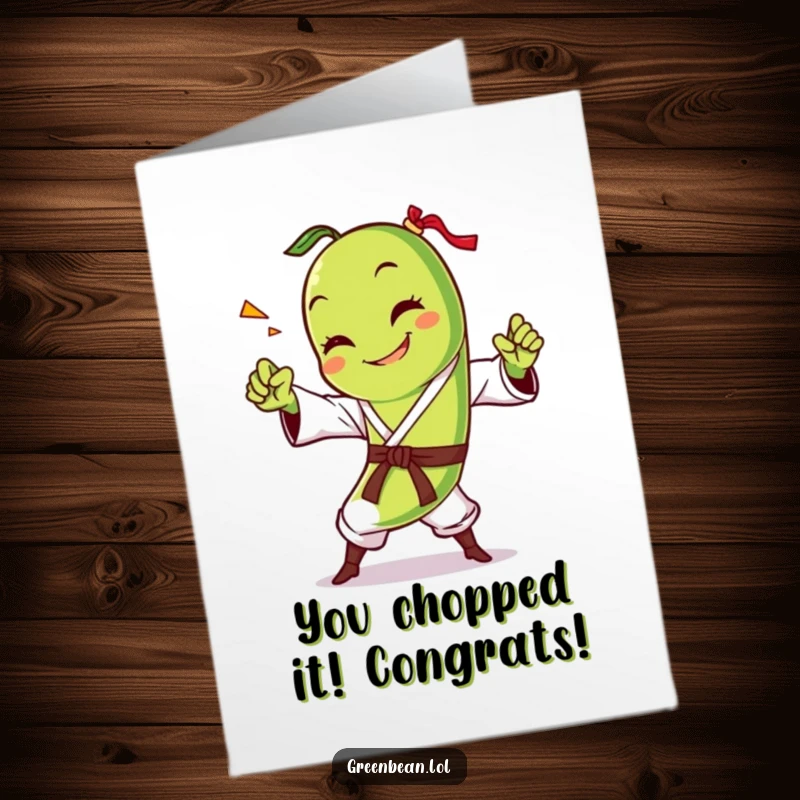 Funny Free Printable Congratulations Card: A determined green bean executing a powerful karate chop, celebrating your amazing achievement with veggie power.