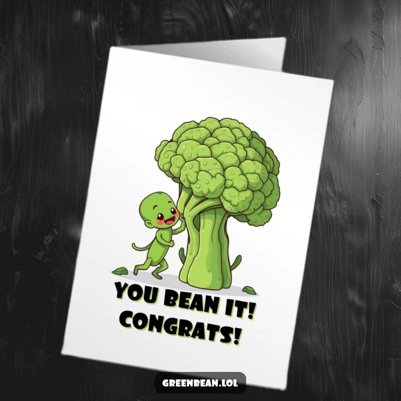Funny Free Printable Congrats Card: Ambitious green bean reaching the summit of a giant broccoli stalk.