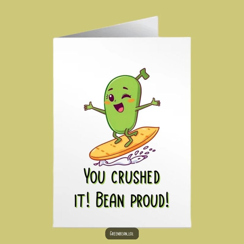 Free Printable Funny Congrats Card: Winking Green Bean Chip Surfer Victory