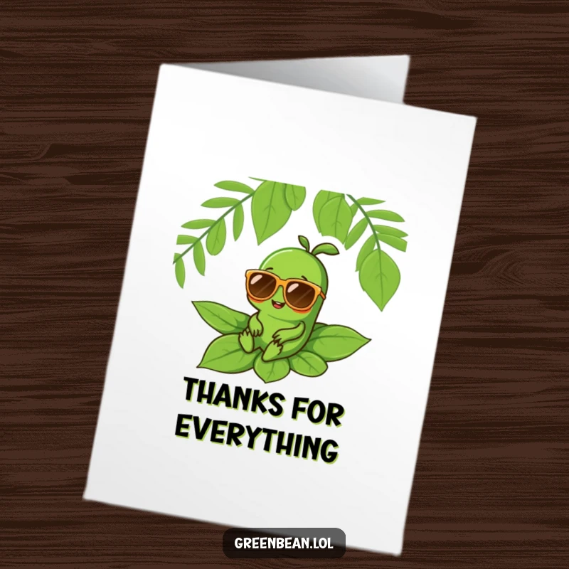 Funny Free Printable Thank You Card of a green bean character in oversized sunglasses, relaxing on a leaf, offering cool thanks.