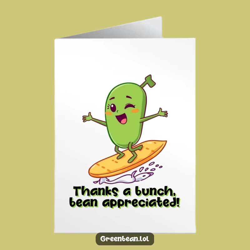 Free Printable Funny Thank You Card: Green Bean Surfer Chip Appreciation