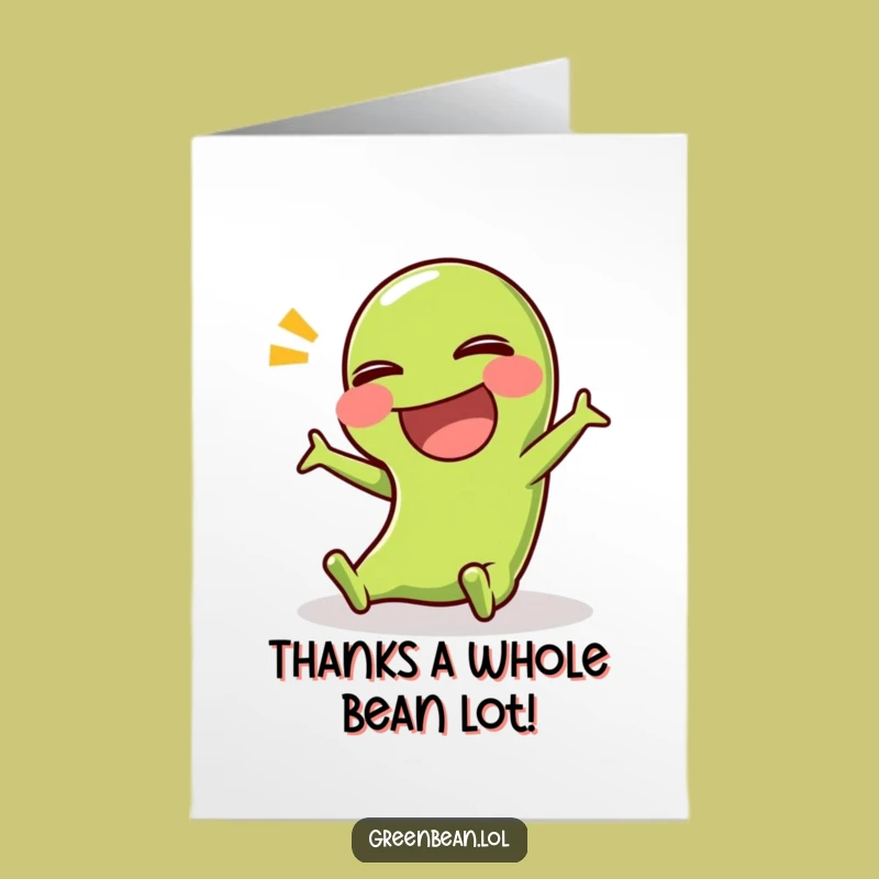 Free Printable Thank You Card: Green Bean Slip - Humorous Downloadable Appreciation Gift
