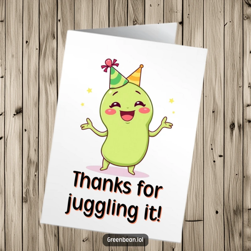 Funny Free Printable Thank You Card: A happy green bean in a party hat, juggling objects with a grin.