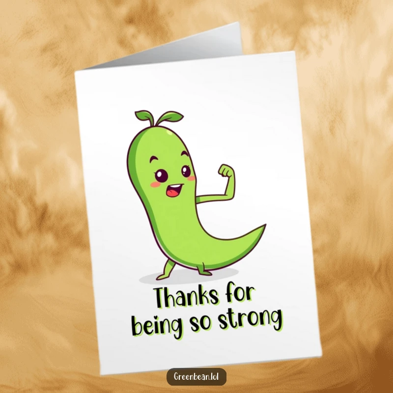 Funny Free Printable Thank You Card: Green bean flexing muscle, conveying thanks with humor, a downloadable strong greeting.