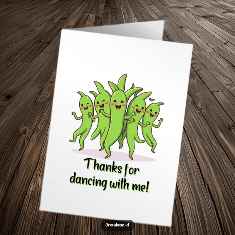 Funny Free Printable Thank You Card: A group of happy green beans doing a synchronized dance.