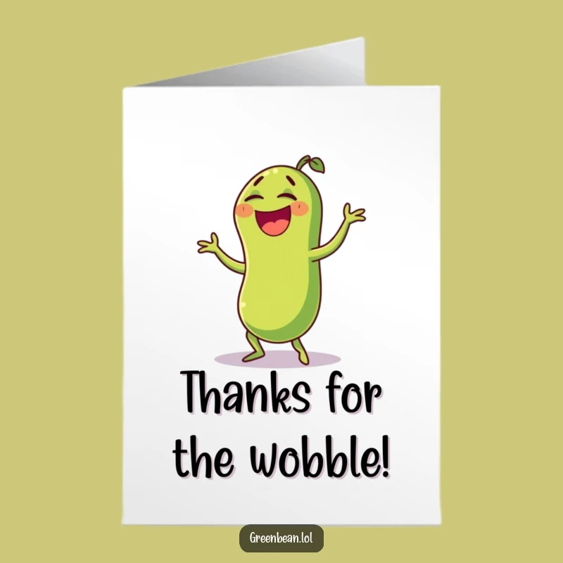 Free Printable Wobble Dance Bean Thank You Card - Funny Downloadable Gift of Giggles